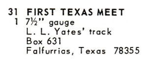 First Texas Meet, L.L. Yates' track, Falfurrias, Texas, August 31 thru September 31, 1969. From Live Steam Magazine, May 1969.