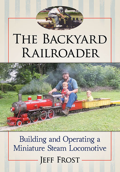 File:The Backyard Railroader 978-1-4766-7281-6-1.jpg